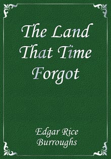 The Land That Time Forgot
