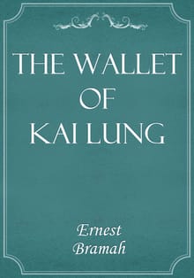 The Wallet of Kai Lung