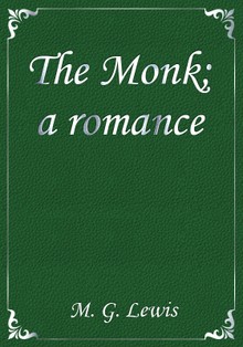The Monk; a romance