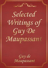 Selected Writings of Guy De Maupassant 표지 이미지