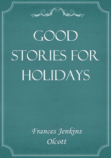 Good Stories for Holidays