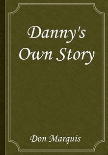 Danny's Own Story