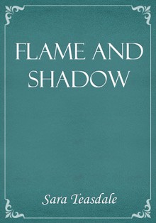 Flame and Shadow