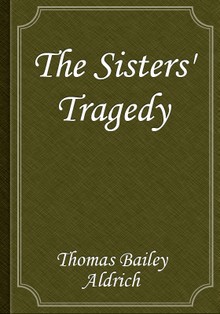 The Sisters' Tragedy