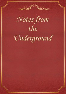 Notes from the Underground