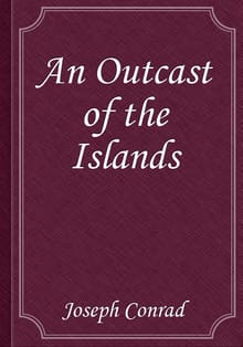An Outcast of the Islands