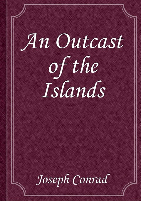 An Outcast of the Islands 표지 이미지
