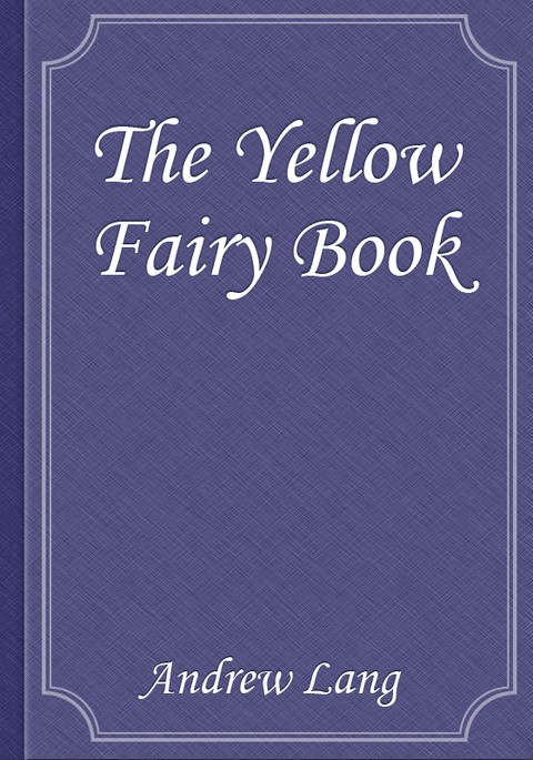 The Yellow Fairy Book 표지 이미지