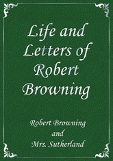 Life and Letters of Robert Browning 표지 이미지