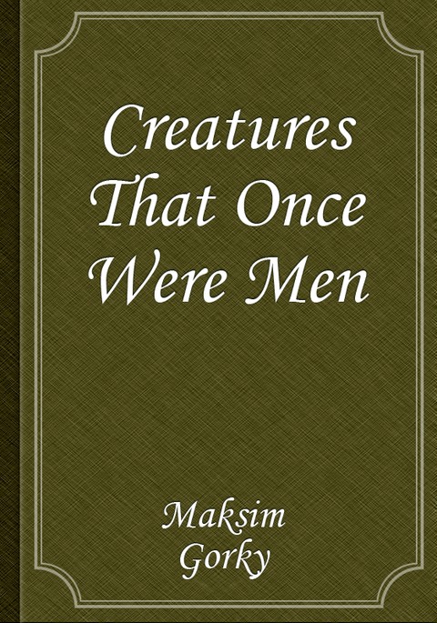 Creatures That Once Were Men 표지 이미지
