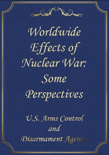 Worldwide Effects of Nuclear War: Some Perspectives