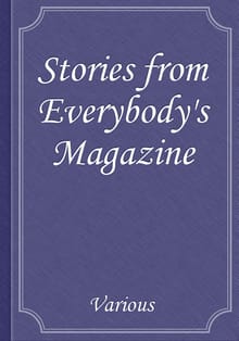 Stories from Everybody's Magazine