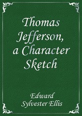 Thomas Jefferson, a Character Sketch 표지 이미지