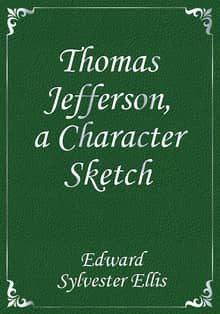 Thomas Jefferson, a Character Sketch