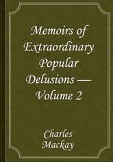 Memoirs of Extraordinary Popular Delusions — Volume 2 표지 이미지