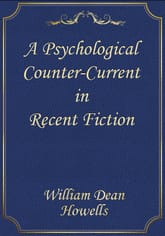 A Psychological Counter-Current in Recent Fiction 표지 이미지