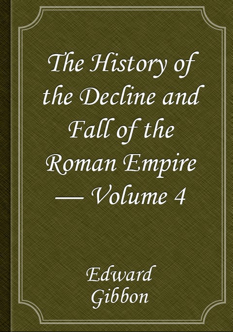 The History of the Decline and Fall of the Roman Empire — Volume 4 표지 이미지
