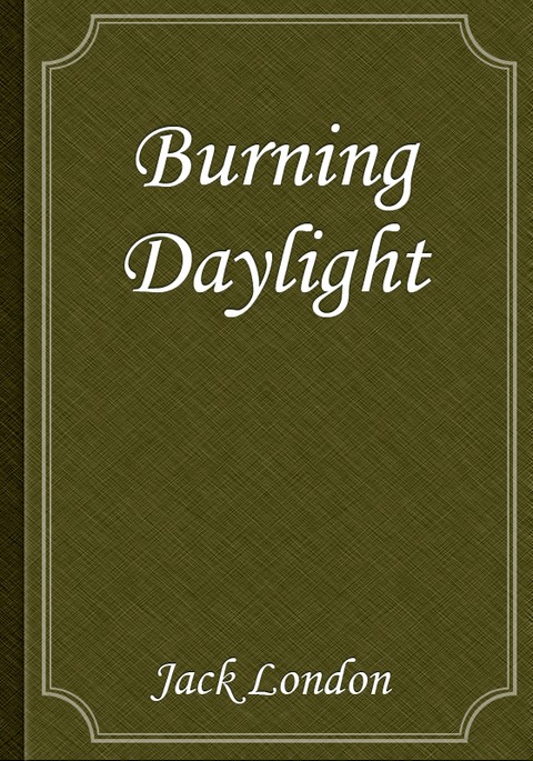 Burning Daylight 표지 이미지