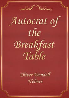 Autocrat of the Breakfast Table