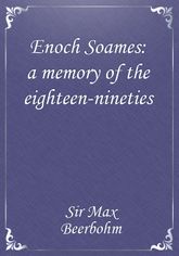 Enoch Soames: a memory of the eighteen-nineties 표지 이미지
