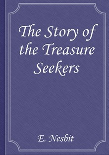 The Story of the Treasure Seekers