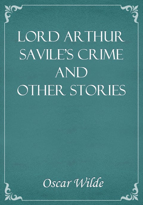 Lord Arthur Savile's Crime and Other Stories 표지 이미지