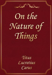 On the Nature of Things