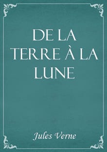 De la Terre à la Lune