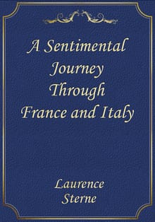A Sentimental Journey Through France and Italy