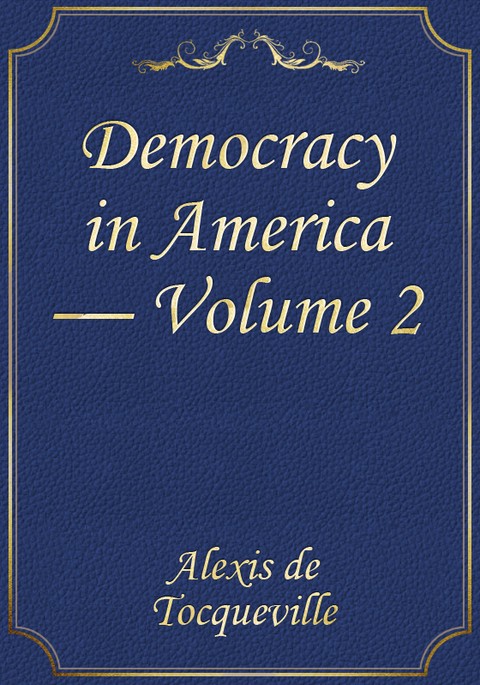 Democracy in America — Volume 2 표지 이미지