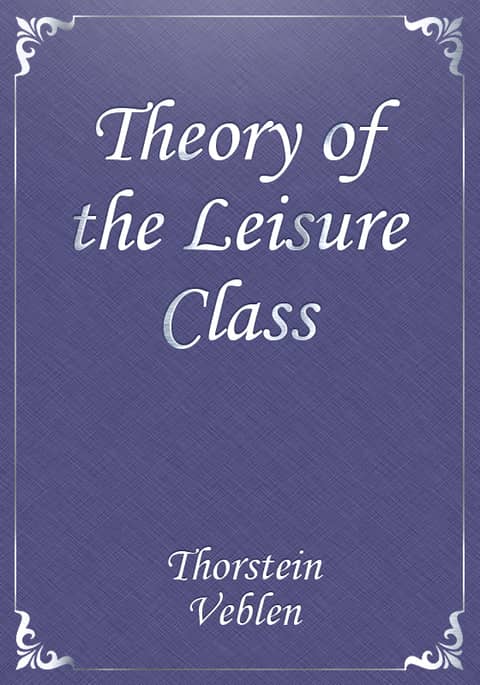 Theory of the Leisure Class 표지 이미지