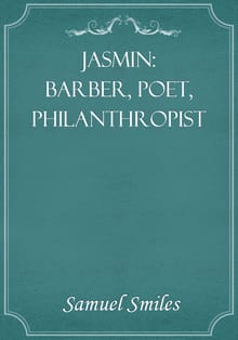 Jasmin: Barber, Poet, Philanthropist