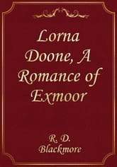 Lorna Doone, A Romance of Exmoor 표지 이미지