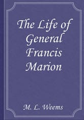 The Life of General Francis Marion 표지 이미지