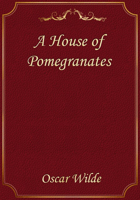 A House of Pomegranates 표지 이미지