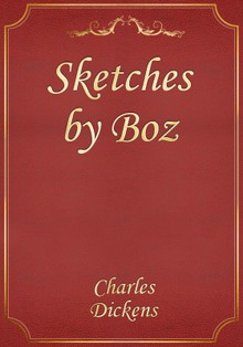 Sketches by Boz