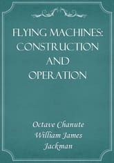 Flying Machines: construction and operation 표지 이미지
