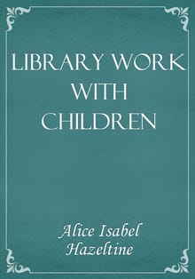 Library Work with Children