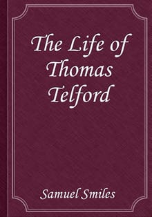 The Life of Thomas Telford