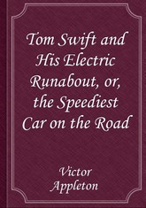 Tom Swift and His Electric Runabout, or, the Speediest Car on the Road 표지 이미지