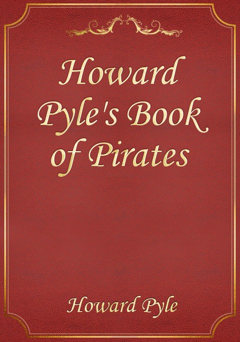 Howard Pyle's Book of Pirates 표지 이미지