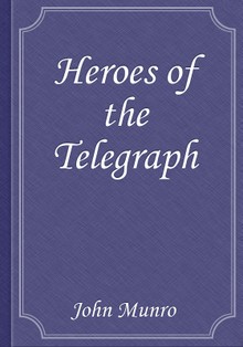 Heroes of the Telegraph