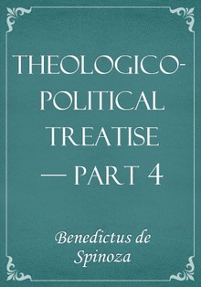 Theologico-Political Treatise — Part 4