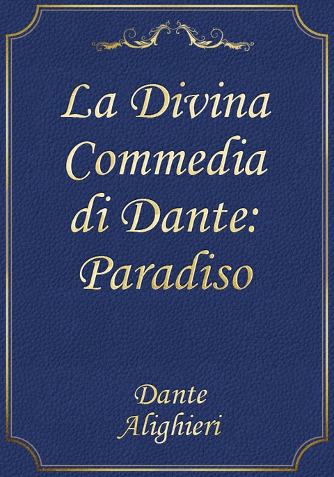 La Divina Commedia di Dante: Paradiso 표지 이미지