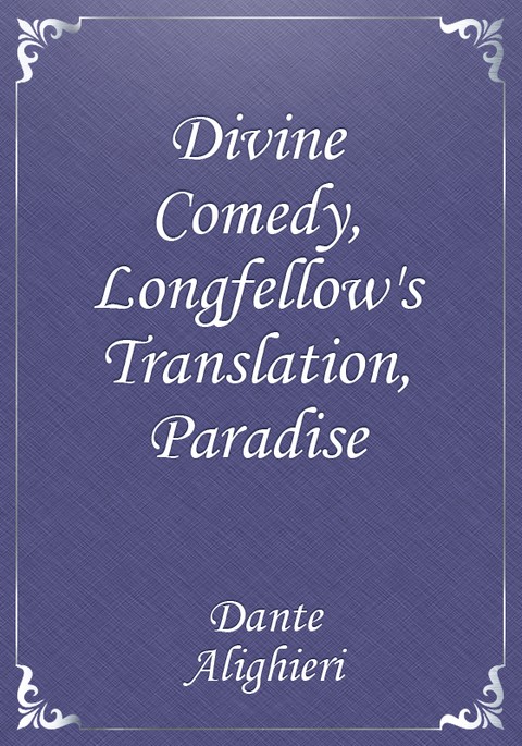 Divine Comedy, Longfellow's Translation, Paradise 표지 이미지