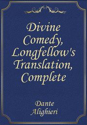 Divine Comedy, Longfellow's Translation, Complete