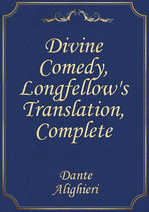 Divine Comedy, Longfellow's Translation, Complete 표지 이미지