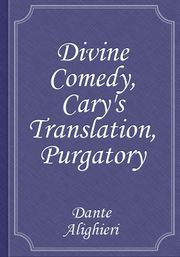 Divine Comedy, Cary's Translation, Purgatory