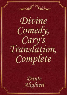 Divine Comedy, Cary's Translation, Complete