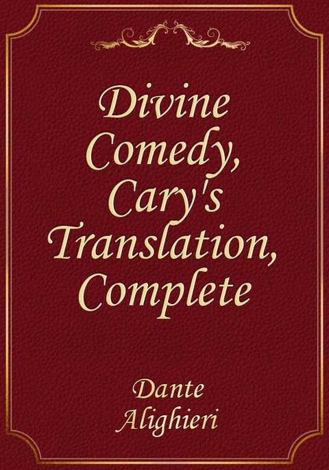 Divine Comedy, Cary's Translation, Complete 표지 이미지